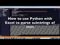 How to use Python with Excel to Parse Substrings of Text