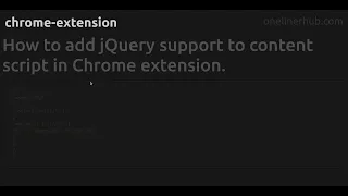 How to add jQuery support to content script in Chrome extension - extension