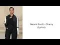 Naomi Scott - Cherry (Lyrics)