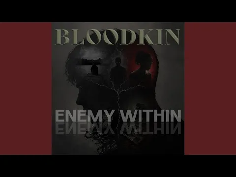Bloodkin - Enemy Within