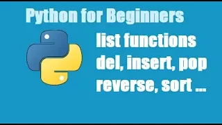 Python Tutorial for Beginners 14 - list functions in python reverse sort insert