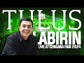 Download Lagu TULUS - LABIRIN LIVE AT CENDANA FAIR 2024