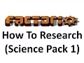 Factorio - How To Research Science Pack 1