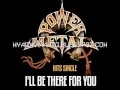 Power Metal - I'll Be There for You
