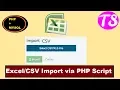 CSV file data into Database in PHP Upload a csv file and parse IMPORT Mysql