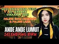 Download Lagu VIRALL TERBARU 2025 ‼️DJ SHOLAWAT JAWA PALING LARIS || ANDE ANDE LUMUT - SELENDANG BIRU