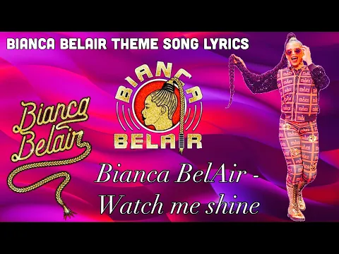 Download MP3 Bianca Belair Theme Song Lyrics- Watch me Shine