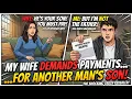 She Wanted Me To Pay Child Support For Her Son With Another Man But I Wasn t Expecting This