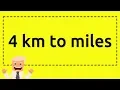 4 km to miles