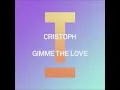 Cristoph - Gimme The Love (Extended Mix) [TOOLROOM]