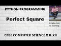 Python Program To Check If A Number Is Perfect Square or Not Hindi