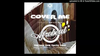 cover me new 2018 afro beat instrumental wiz kid x tekno miles x davido prod by mad b n s beats 