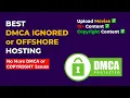 Best DMCA Ignored Hosting 2026 Best Offshore Hosting