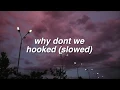 Download Lagu why don't we - hooked (slowed)