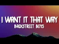 Download Lagu Backstreet Boys - I Want It That Way (Lyrics) | tell me why aint nothing but a heartache