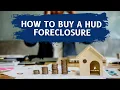 How To Buy A HUD Foreclosure