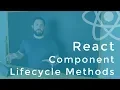 Easy Way to Understand React s Component Lifecycle Methods