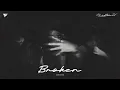 Broken ( Slowed + Reverb ) | Shubh