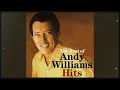 Download Lagu ANDY WILLIAMS, The Very Best Of :  Moon River, Love Story, A Summer Place, Love Story