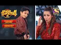 Download Lagu Sanchit Special Performances | Contestant Jukebox 2 | Super Dancer Chapter 4