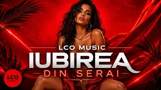 Descarcă Lco Music - Iubirea Din Serai MP3 gratuit - Muzica123