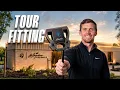 I had a TOUR LEVEL Custom Fitting