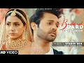 Lagu Bedard (LYRICS) Stebin Ben | Hina Khan | Sad Song | Bade Humdard Bante The Bade Bedard Nikle Ho