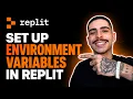 HOW TO SET UP ENVIRONMENT VARIABLES IN REPLIT STEP-BY-STEP GUIDE 2026