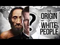 The Origin of White People