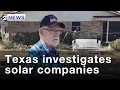 Texas Investigates Solar Companies Over Claims of Deceptive Savings Contracts