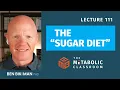 Download Lagu 111: The Sugar Diet: What the Science Really Says and Why It May Work for Some with Dr. Ben Bikman