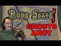 Ghosts Ahoy - Runescape 3