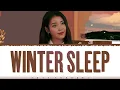 IU (아이유) - 'WINTER SLEEP' (겨울잠) Lyrics [Color Coded_Han_Rom_Eng]