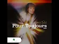 Pour Toujours
