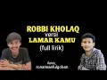 Download Lagu MERDU SEKALI || ROBBI KHOLAQ LAMAR KAMU KERUMAHMU (FULL LIRIK)