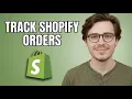 How to Track Orders in Shopify 2026 Tutorial