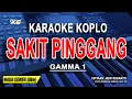Download Lagu SAKIT PINGGANG - Karaoke Koplo Nada Wanita (GAMMA 1)