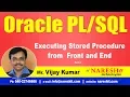 Executing Stored Procedure from Front and End Part 2 Oracle Tutorial s Mr VijayKumar