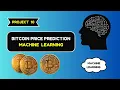 Bitcoin Price Prediction with Machine Learning Complete Step-by-Step Guide 2024