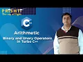 Arithmetic Binary and Unary Operators in Turbo C with Examples