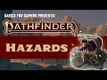 Pathfinder 2e Basics of Hazards