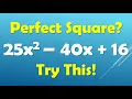 Perfect Square Trinomials Easy Factoring Trick