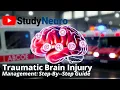 Traumatic Brain Injury Management Step by Step Guide