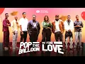 Episode 28 (Hunt Game 2.1 Men's Edition) Pop the balloon or find Love | with Nons Miraj