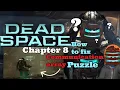 DEAD SPACE REMAKE - CHAPTER 8