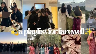 a playlist for farewell best friend 