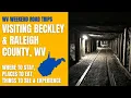 Why You Should Go to Beckley West Virginia