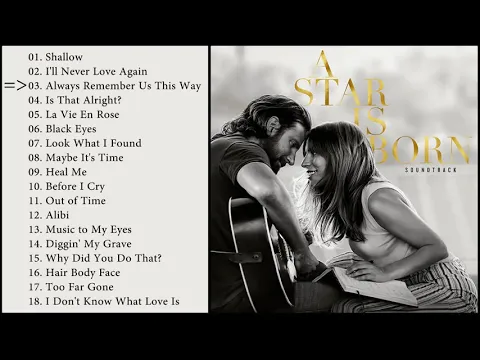 Download MP3 A Star Is Born Soundtrack Ost Full Album -  星が生まれるサウンドトラック