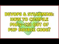 DevOps SysAdmins How to compile php5-cgi out of PHP source code