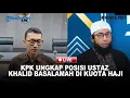 Download Lagu 🔴Gurita Bisnis Mentereng Ust Basalamah Disorot Usai KPK Klarifikasi Pemeriksaan Terkait Kuota Haji